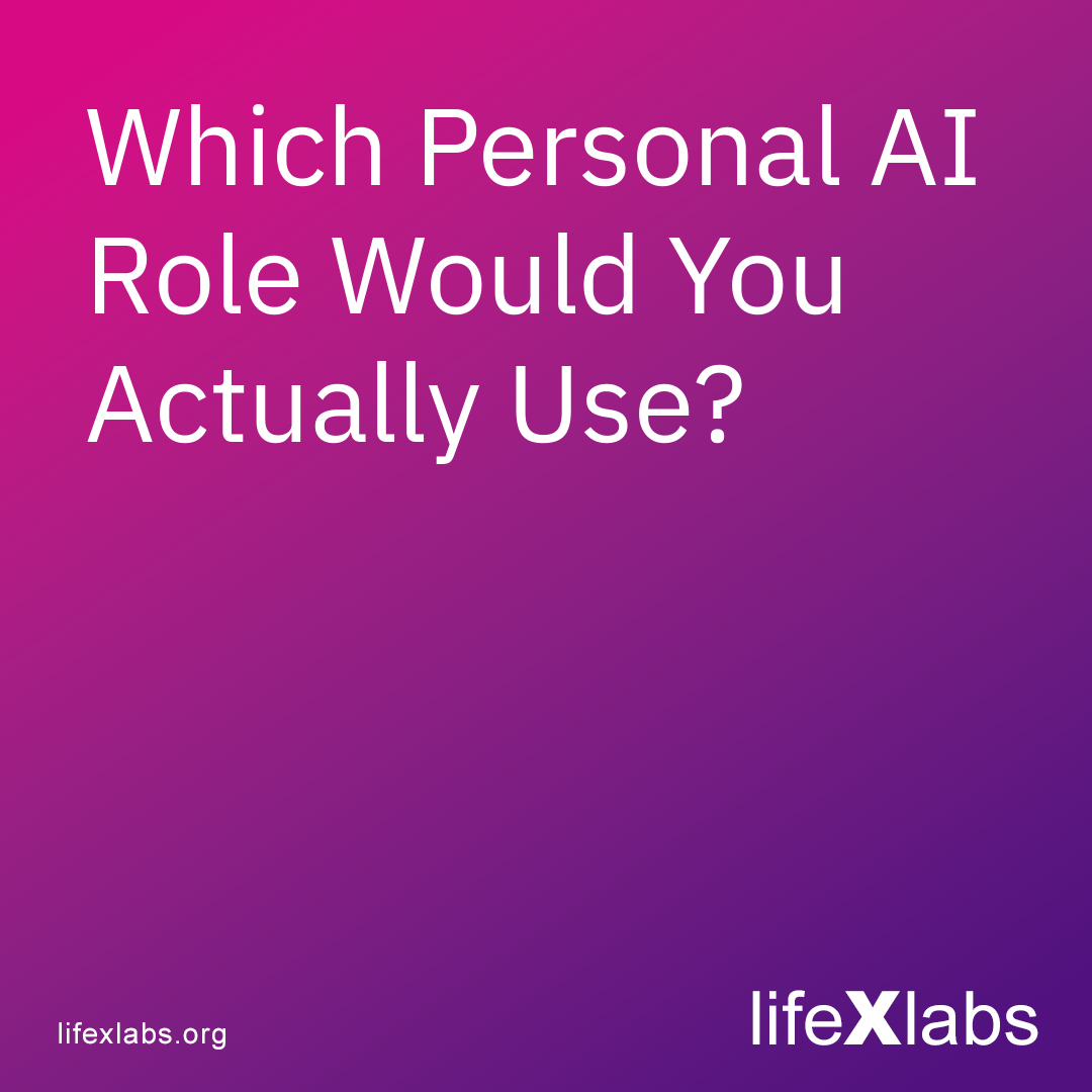 Which Personal AI Role Would You Actually Use?