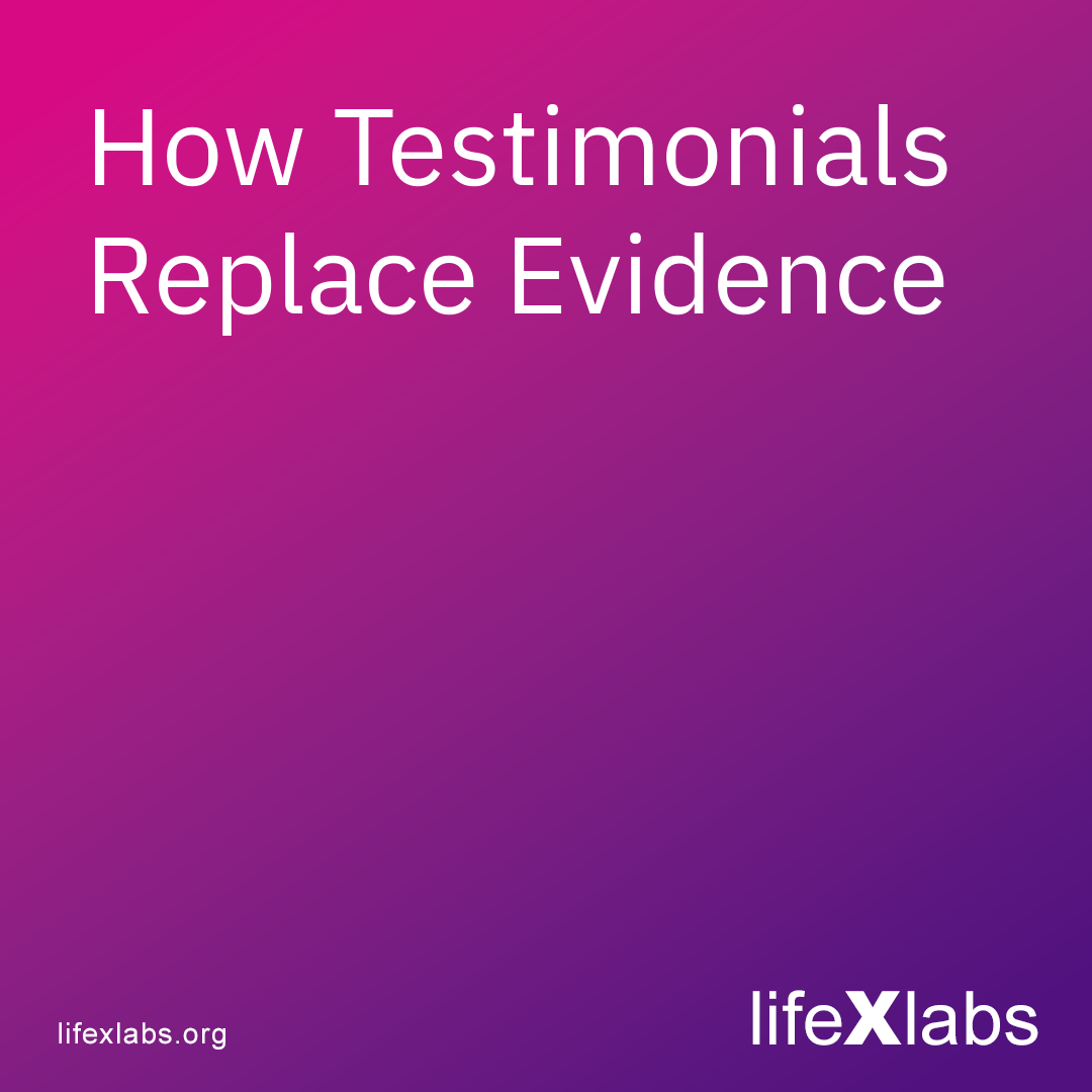 How Testimonials Replace Evidence