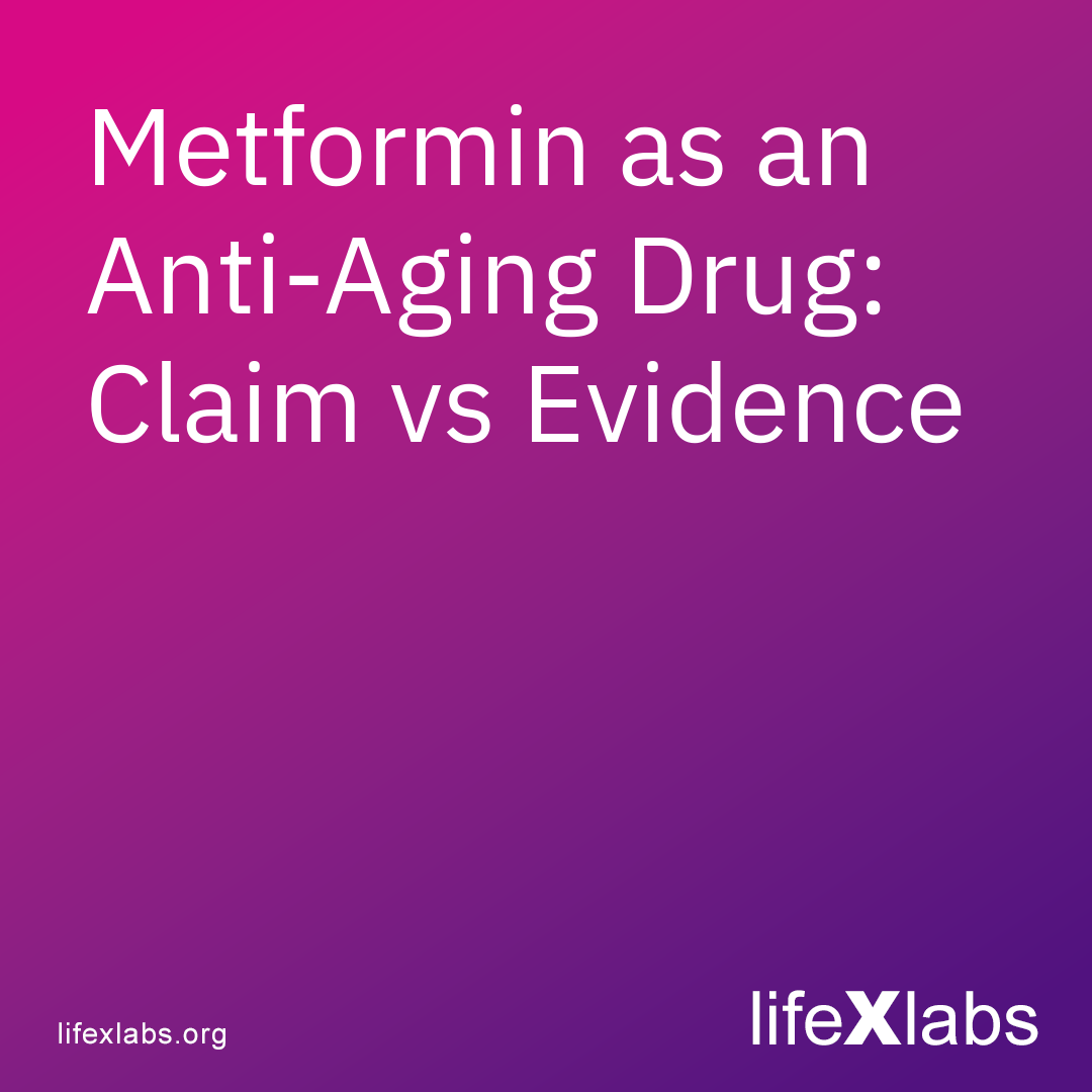 Metformin as an Anti-Aging Drug: Claim vs Evidence